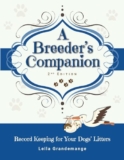 A Breeder’s Companion: Record Keeping for Your Dogs’ Litters