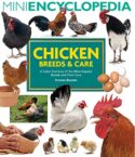 Mini Encyclopedia of Chicken Breeds and Care: A Color Directory of the Most Popular Breeds and Their Care