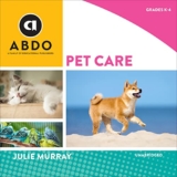 Pet Care: Animal Friends and Family, Dash! Edition